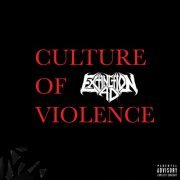 Extinction A.D. - Culture of Violence (2022) Hi-Res