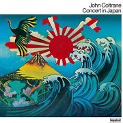 John Coltrane - Concert In Japan (Live In Japan / 1966 / Deluxe Edition) (2021)