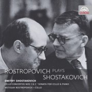 Mstislav Rostropovich, Dmitri Shostakovich - Rostropovich plays Shostakovich (2013)