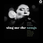 VA - Sing Me the Songs: Celebrating the works of Kate McGarrigle (2013) [Hi-Res]