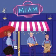 Aude Léger, Philippe Begin, Sébastien Buffet - MIAM (2025)