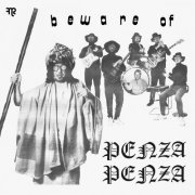 Penza Penza - Beware of Penza Penza (2020)