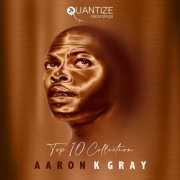 Aaron K. Gray - Top 10 LP (2021)