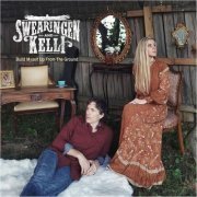 Swearingen & Kelli - Build Myself up from the Ground EP (2023)