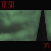 IVY - Hush (2025) [Hi-Res]