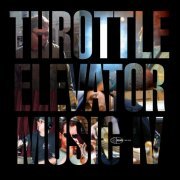 Throttle Elevator Music - Throttle Elevator Music IV (2016)