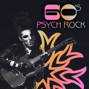 Various Artists – 60's Psych Rock (2018)
