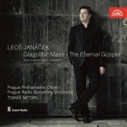 Prague Philharmonic Choir, Prague RSO, Tomáš Netopil - Janacek: Glagolitic Mass & The Eternal Gospel (2014)