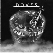 Doves - Some Cities (Japan Edition) (2005)