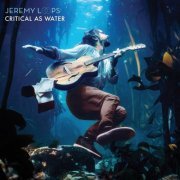 Jeremy Loops - Critical as Water (2018)