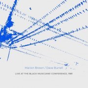 Marion Brown & Dave Burrell - Live at the Black Musicians' Conference (2018)