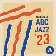 VA - Best of ABC Jazz '23 (2023) [Hi-Res]