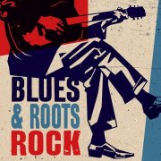 Various Artists - Blues & Roots Rock (2020)
