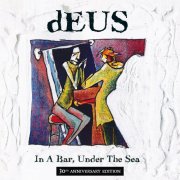 dEUS - In A Bar, Under The Sea (30th Anniversary Edition) (2026) [Hi-Res]