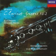 Franklin Cohen, Vladimir Ashkenazy - Brahms: Clarinet Sonatas Nos.1 & 2 / Schumann: Fantasiestücke (1993) CD-Rip