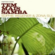 Sophie Wegener, Zona Sul - Tem Mais Samba (2013)