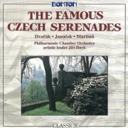 Czech Philharmonic Chamber Orchestra - Dvořák, Janáček, Martinů: The Famous Czech Serenades (1994)
