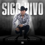 Mario "El Cachorro" Delgado - Sigo Vivo (2022)