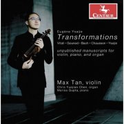 Max Tan, Marisa Gupta, Chris Yuejian Chen - Transformations (2024) [Hi-Res]