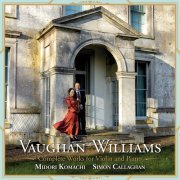 Midori Komachi & Simon Callaghan - Vaughan Williams: Complete Works for Violin & Piano (2022) [Hi-Res]