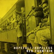 Reb Fountain - Hopeful & Hopeless EP (2017)
