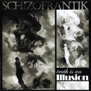 Schizofrantik - Truth Is An Illusion (2023) CD Rip