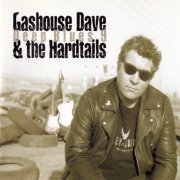 Gashouse Dave And The Hardtails - Deep Blues 9 (1999)