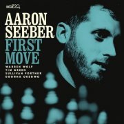 Aaron Seeber - First Move (2022) Hi Res