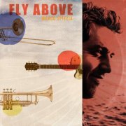 Marco Spiezia - Fly Above (2025)