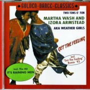 Martha Wash & Izora Armstead - Two Tons O'Fun - Get The Feeling - 1993 (2001)