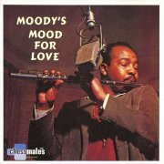 James Moody - Moody's Mood for Love (1998)