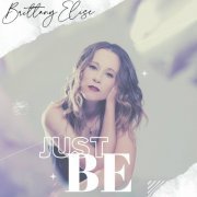 Brittany Elise - Just Be (2022)