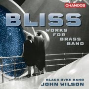 Black Dyke Band and John Wilson - Bliss: Music for Brass Band (2024) [Hi-Res]