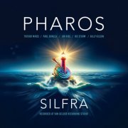 PHAROS, Paul Dunlea & Trevor Mires  - SILFRA (2025) [Hi-Res]