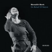 Meredith Monk - On Behalf Of Nature (2016)