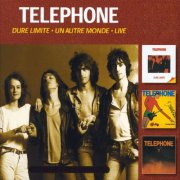 Téléphone - Dure Limite-Un Autre Monde-Le Live (1994)