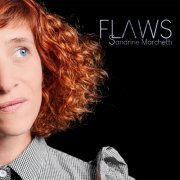 Sandrine Marchetti - Flaws (2024) [Hi-Res]