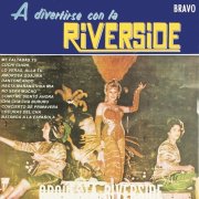 Orquesta Riverside - A Divertirse Con La Riverside (Reissue) (1993)