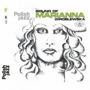 Marianna Wróblewska - Sound Of Marianna Wróblewska (2016)