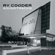 Ry Cooder - Soundtracks [7CD Box Set] (2014) Lossless