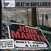 John Martyn - Dirty, Down & Live (1999)