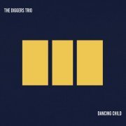 The Diggers Trio - Dancing child (2023)