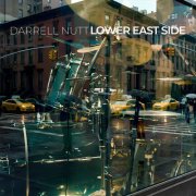 Darrell Nutt - Lower East Side (2026) Hi Res