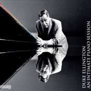 Duke Ellington - An Intimate Piano Session (2017)