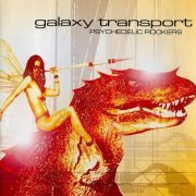 Galaxy Transport - Psychedelic Rockers (2001)