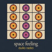 Duilio Radici - Space Feeling (2025) [Hi-Res]