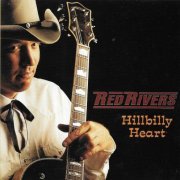 Red Rivers - Hillbilly Heart (1997)