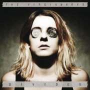 The Virginmarys - Divides (2016)