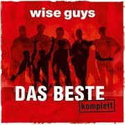 Wise Guys - Das Beste komplett (2016)