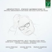 Gilda Buttà - Absolutely...Morricone II (Original Arrangements and Music for Cello, Flute and Piano) (2024)